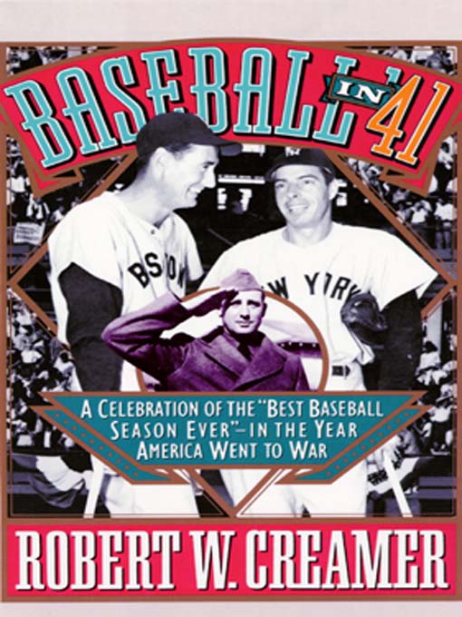 Title details for Baseball In '41 by Robert W. Creamer - Wait list